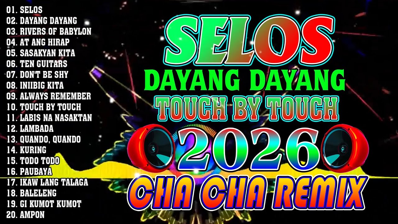 🔓🇵🇭[NEW] SELOS💌💌💌NONSTOP CHA CHA DISCO REMIX 2026🟧BAGONG NONSTOP CHA CHA REMIX 2026🛑