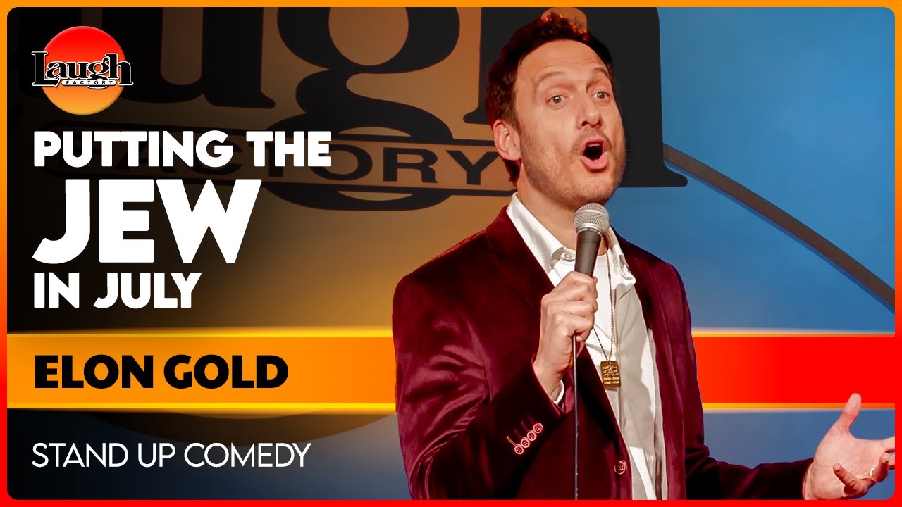 Jew In July | Elon Gold | Laugh Factory | Stand Up Comedy