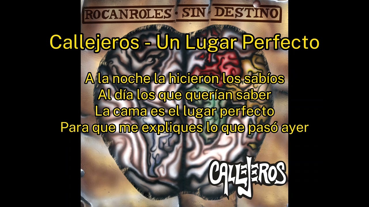 6- UN LUGAR PERFECTO (LETRA) CALLEJEROS