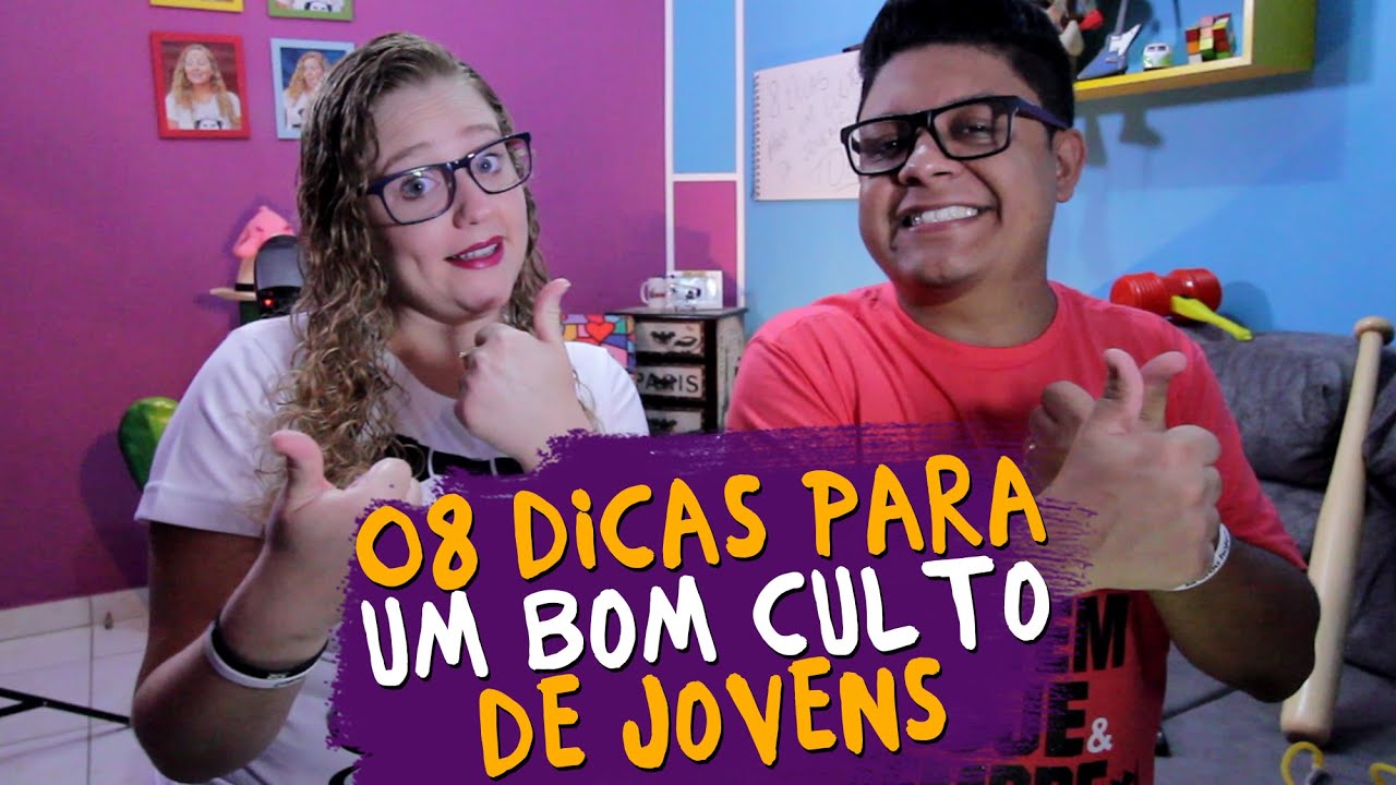 08 DICAS PARA UM BOM CULTO DE JOVENS - SR E SRA LOBOS