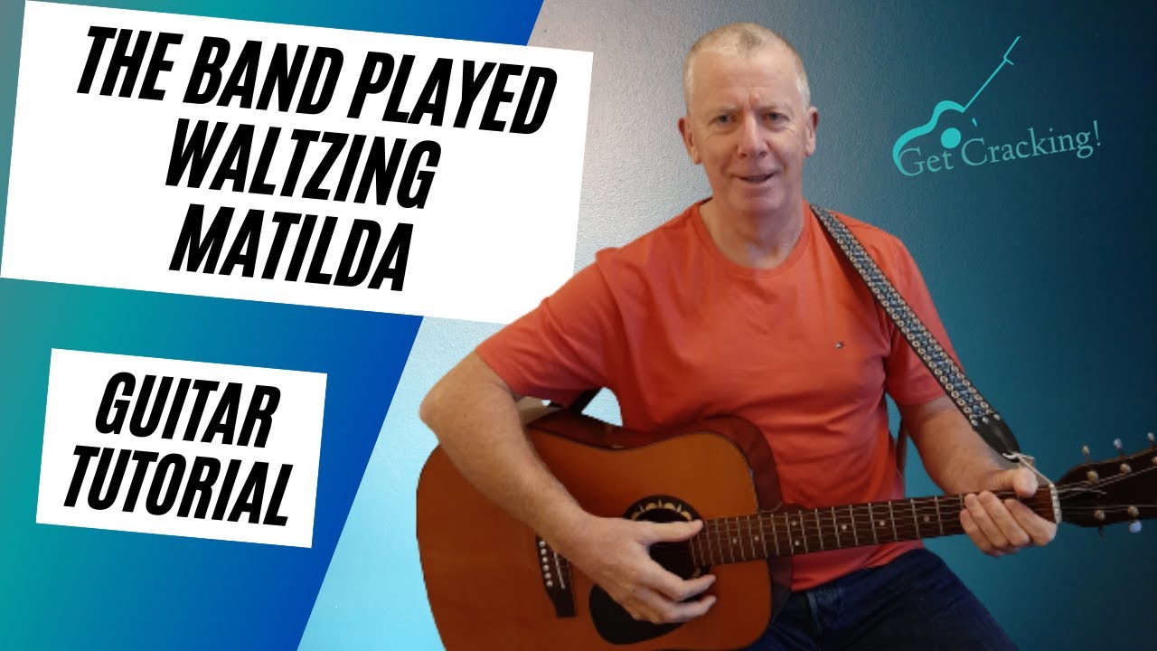 How to play The Band played Waltzing Matilda -guitar lesson