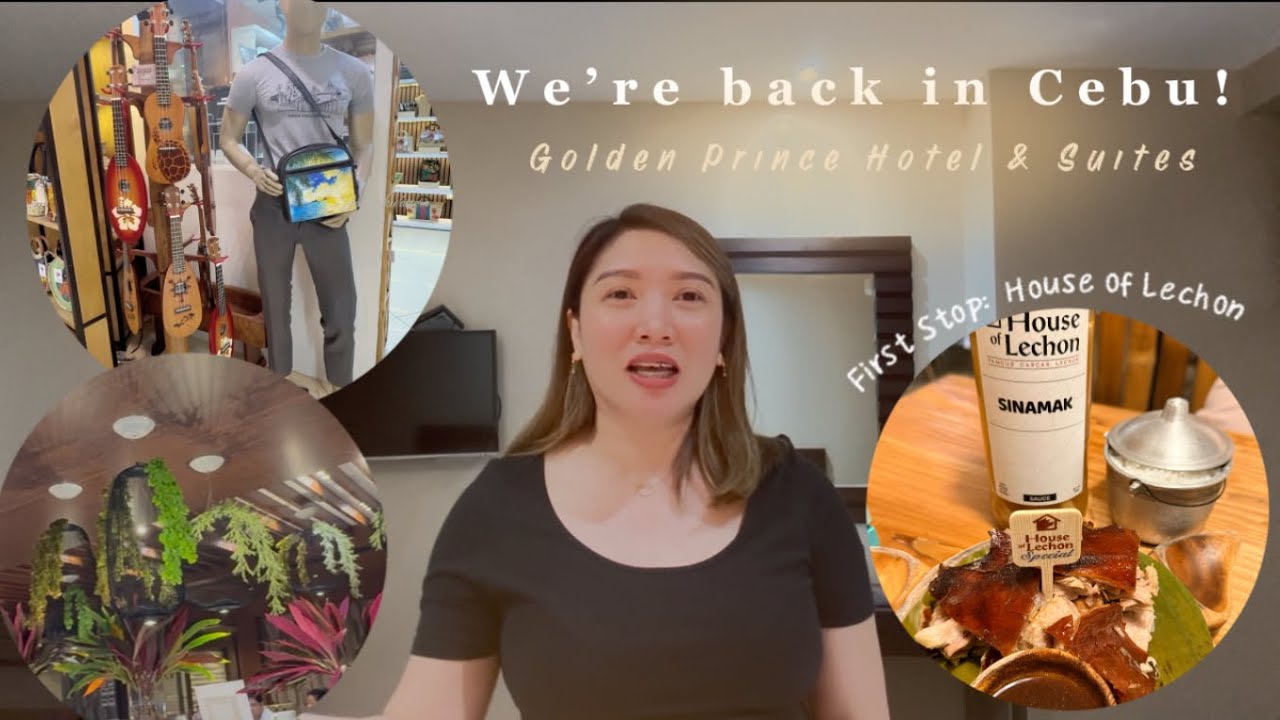 WE’RE BACK IN CEBU! | Staying at Golden Prince Hotel + Quick Work Trip ni Nanab