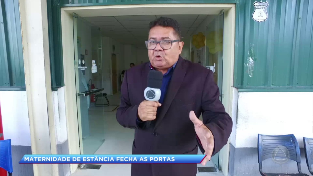 Maternidade Amparo de Maria em Est&acirc;ncia est&aacute; fechada - CIDADE ALERTA