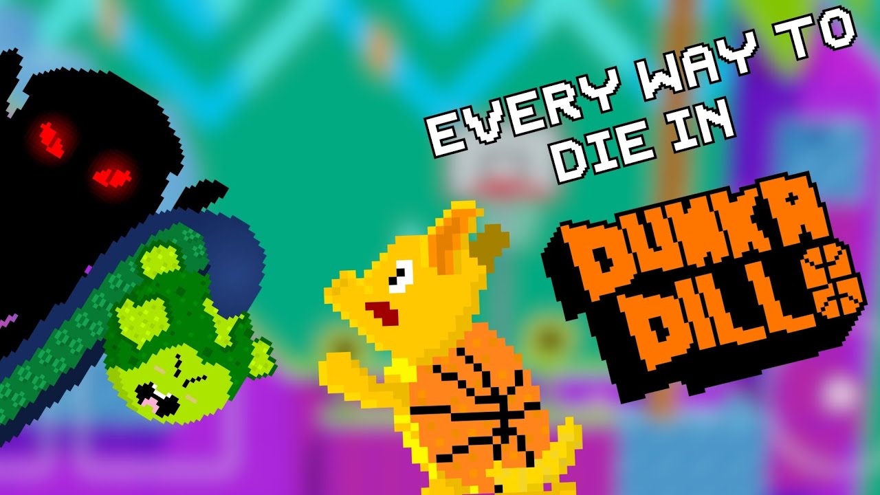 Every way to die in Dunkidillo