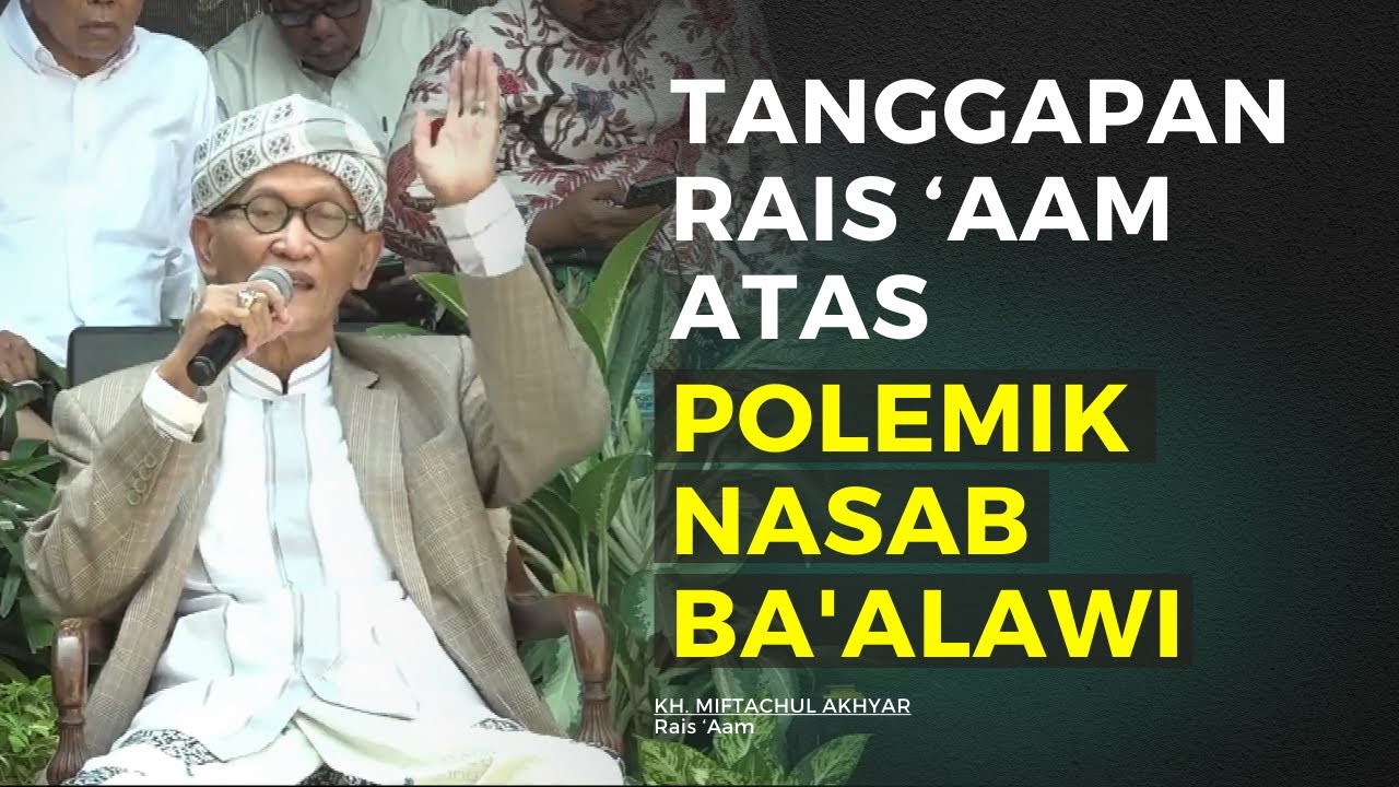 Geger Nasab Ba'alawi, Rais 'Aam Angkat Bicara