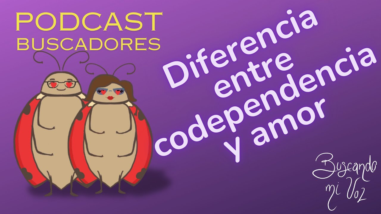 Diferencia entre codependencia y amor