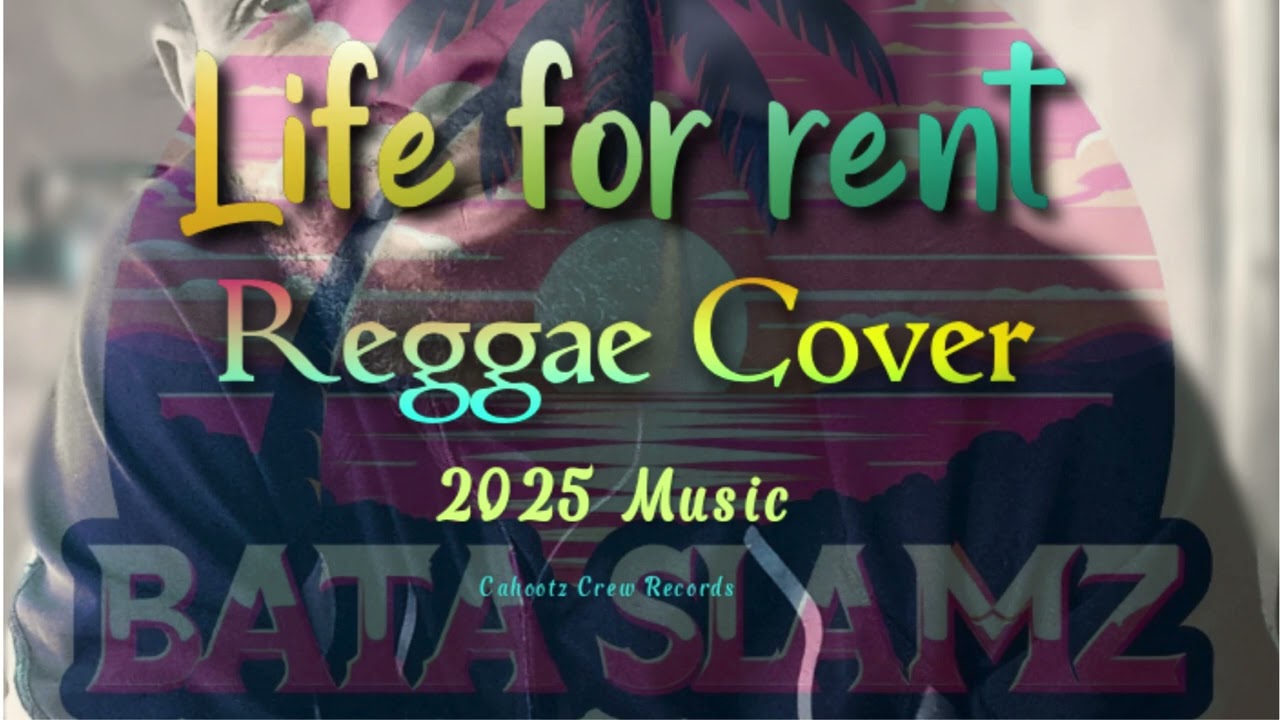 Reggae_cover Life_for_rent (official_audio)