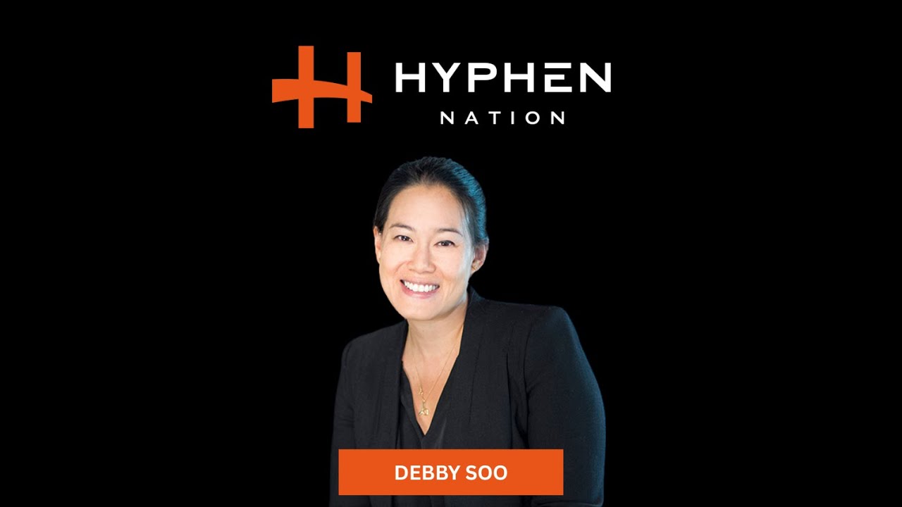Debby Soo | Hyphen Nation with Dave Lu