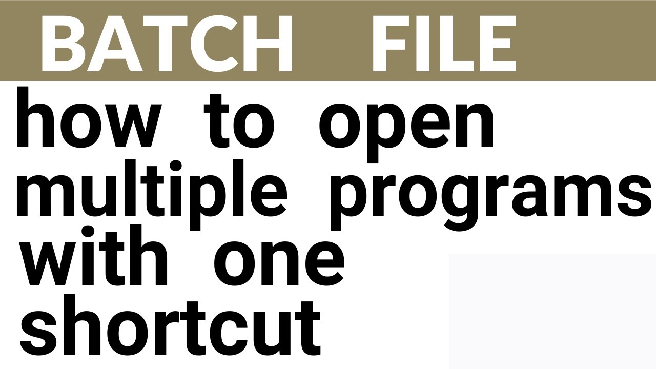 how to open multiple programs with one shortcut