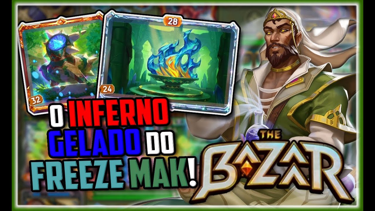 CONGELANDO e QUEIMANDO os inimigos com essa BUILD INCRÍVEL DE FREEZE! - Mak - The Bazaar (PT-BR)