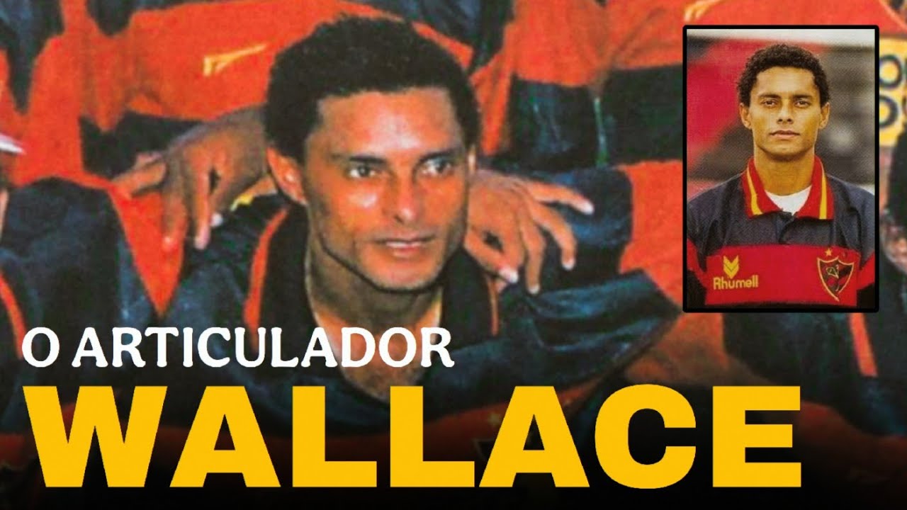 Wallace jogava de TERNO no SPORT