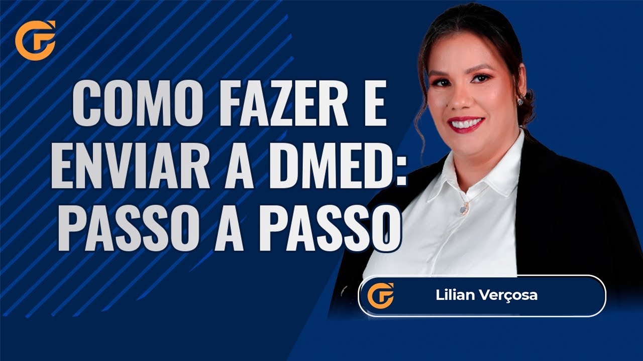 COMO FAZER E ENVIAR A DMED - PASSO A PASSO
