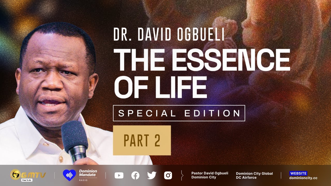 THE ESSENCE OF LIFE, PART 2 | DR DAVID OGBUELI #purpose #passion #motivation