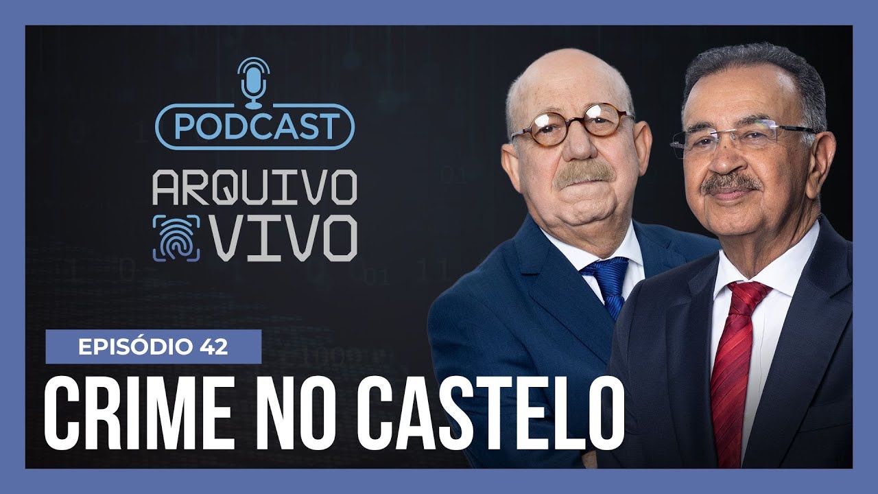 Ep. 42 | A misteriosa tragédia familiar do Castelinho da Rua Apa | Podcast Arquivo Vivo