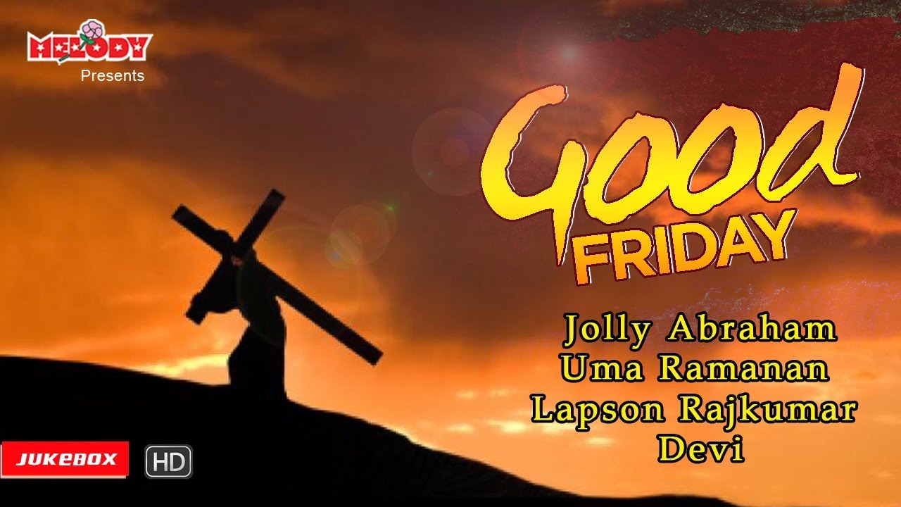 Good Friday | Tamil Christian Songs | Tamil Good Friday Songs |