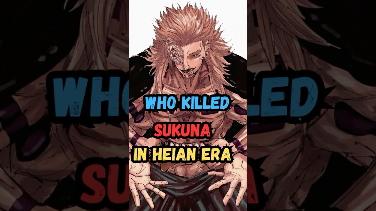 Who Killed Sukuna ? Untold Heian Era Secrets  #anime #jujutsukaisen #sukuna #gojo