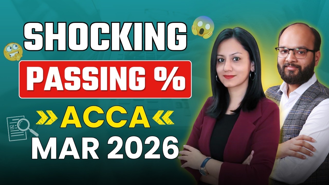 ACCA Mar 26 Results | Passing Percentage ACCA Mar 26 | How to Crack ACCA Exams | ACCA Strategy