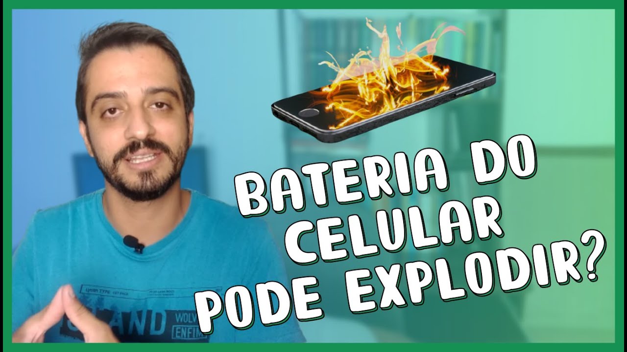 Será que a BATERIA do seu celular pode EXPLODIR?