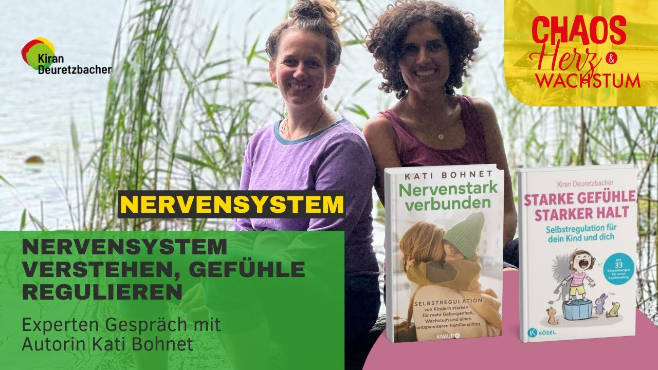 #139 - Nervensystem verstehen, Gefühle regulieren (Experten Gespräch mit Autorin Kati Bohnet)