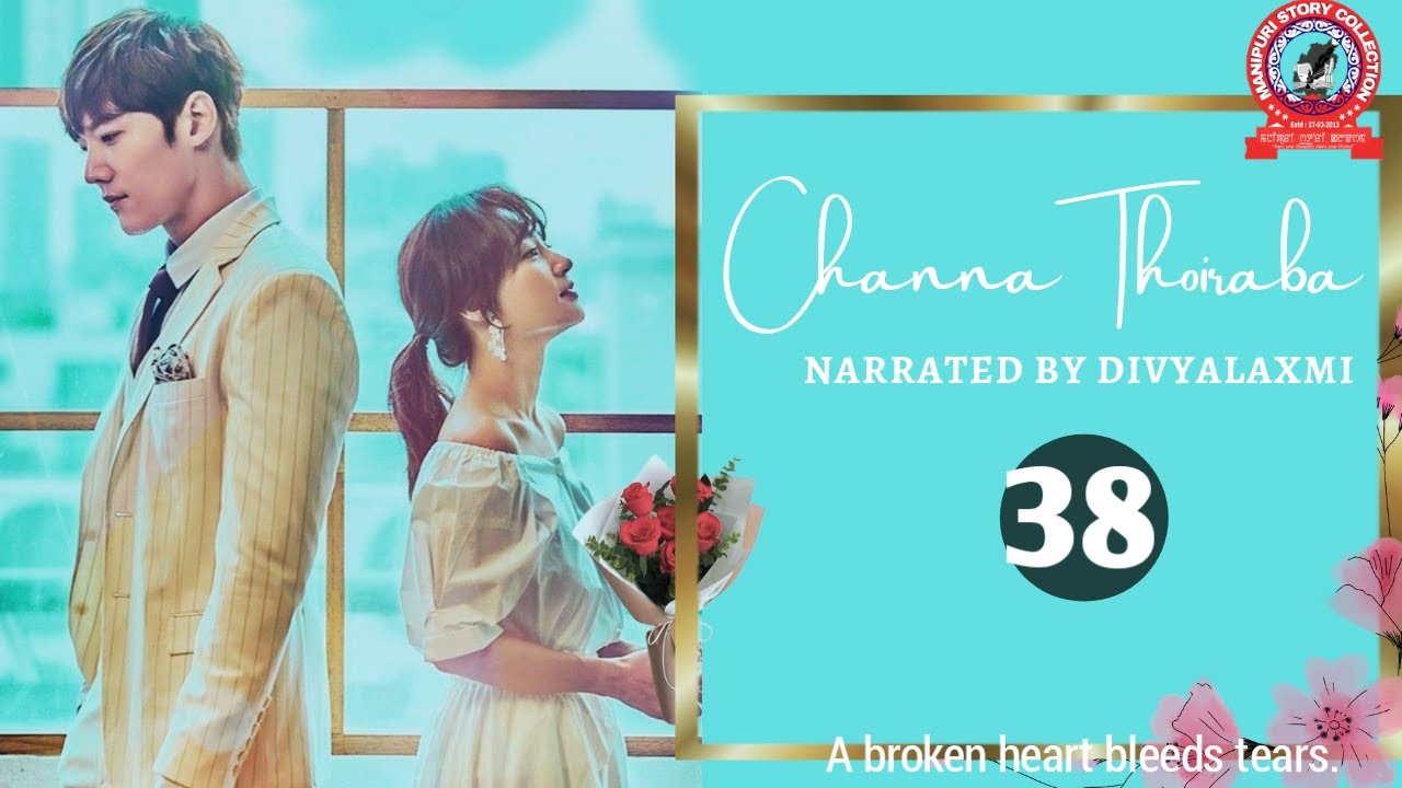 Channa Thoiraba (38) A broken heart bleeds tears.