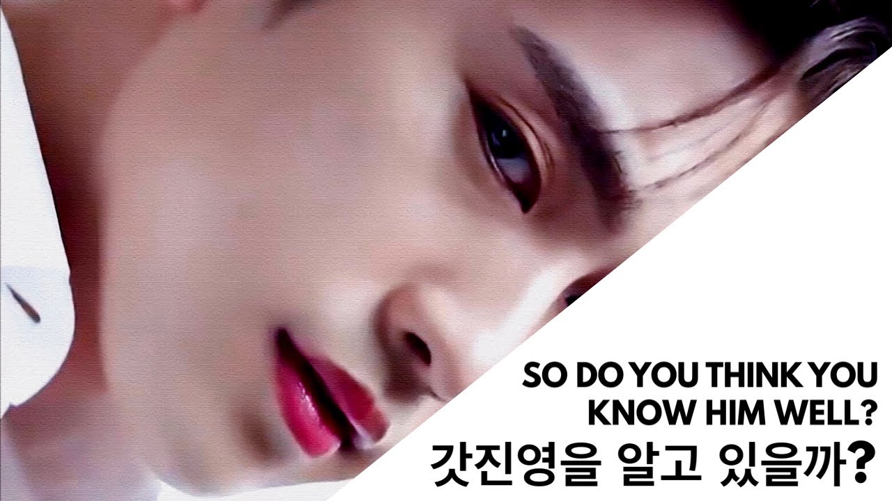 [Got7 Jinyoung] So Do You Think You Know Him Well? 갓진영을 알고 있을까?
