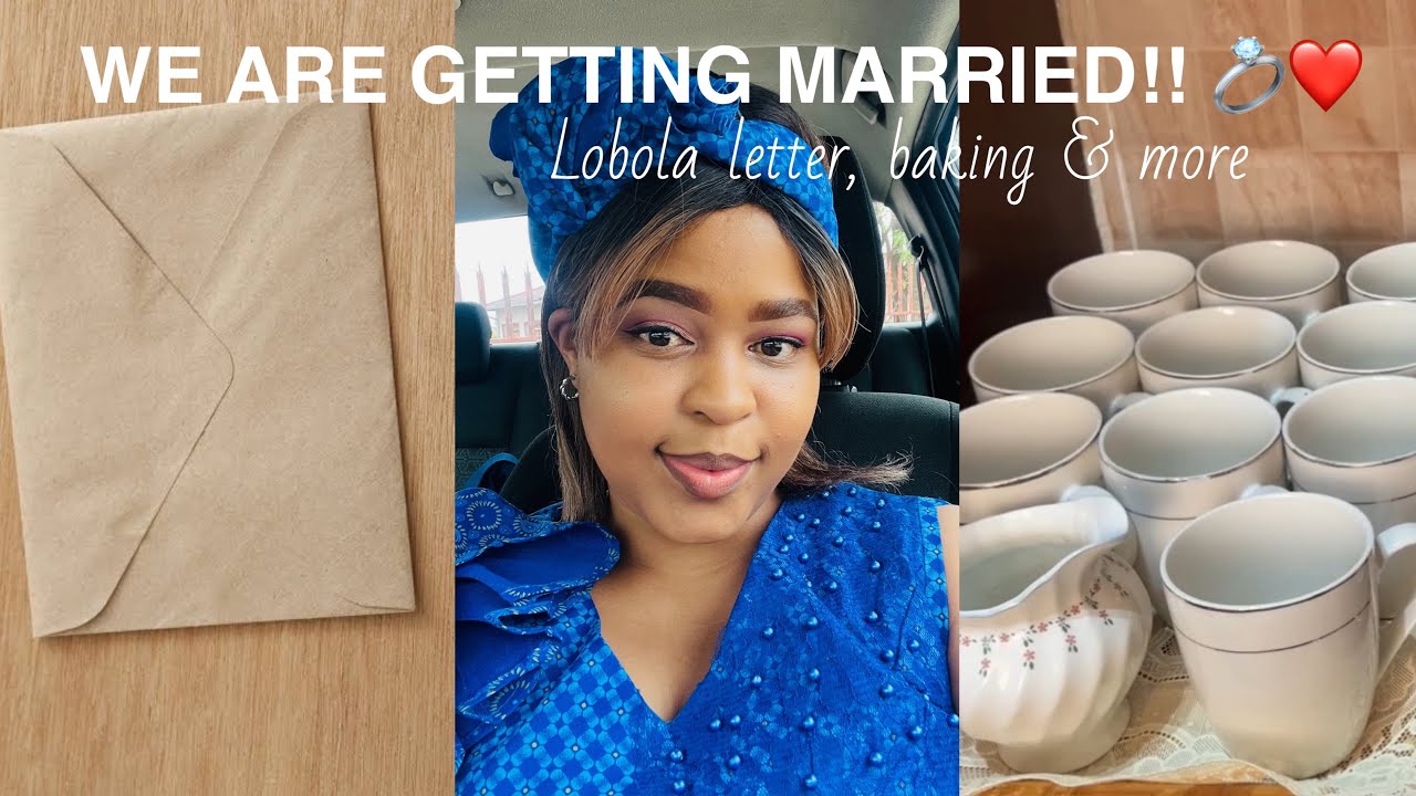 WE ARE GETTING MARRIED! 🥰💍 family meetings, lobola letter, travelling to Mafikeng, baking & more 