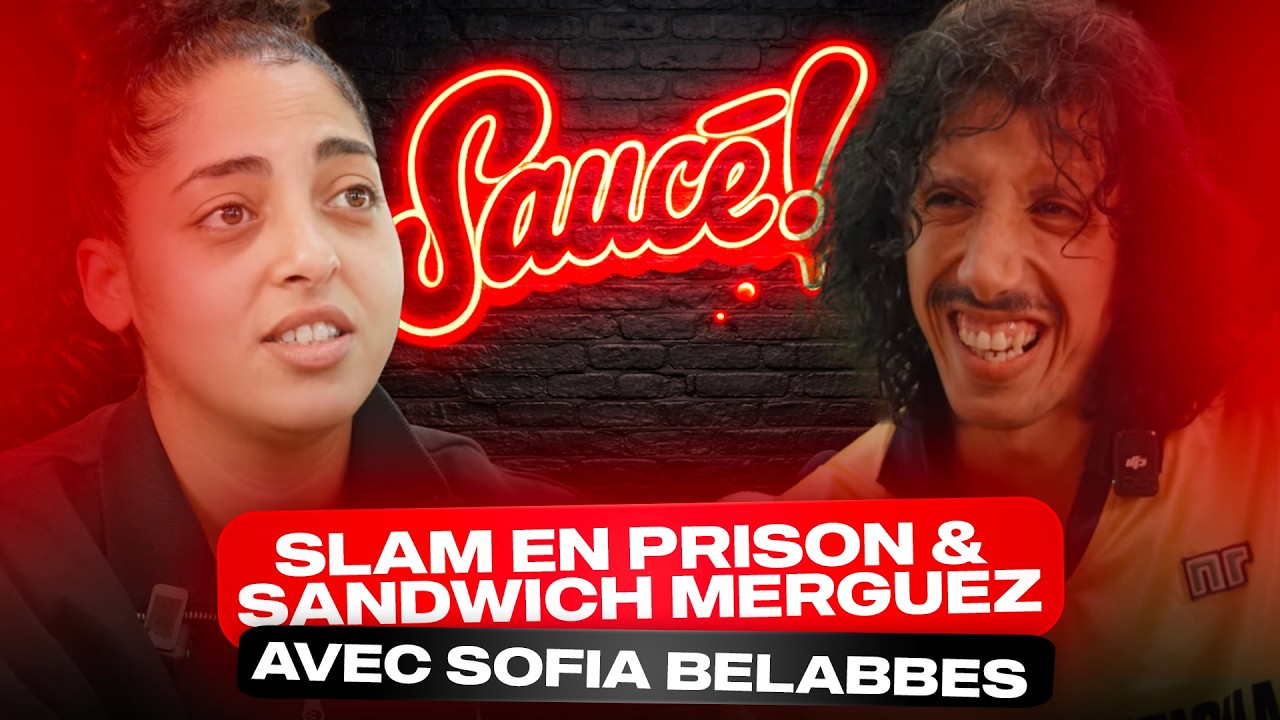 Ateliers slam en prison, passion sandwich merguez : Saucé! x Sofia Belabbes