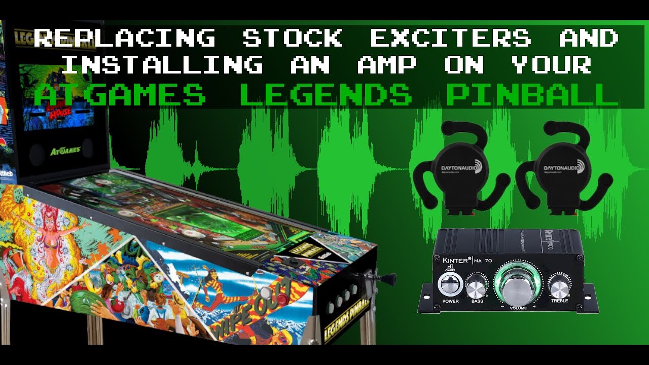 Replacing Stock Exciters and Installing an Amp in AtGames Legends Pinball (ALP)