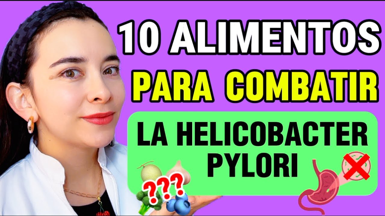 👉🏻10 Alimentos para COMBATIR la HELICOBACTER pylori de manera natural✅