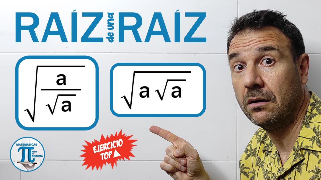 RAÍZ de una RAÍZ | Ejercicio #1