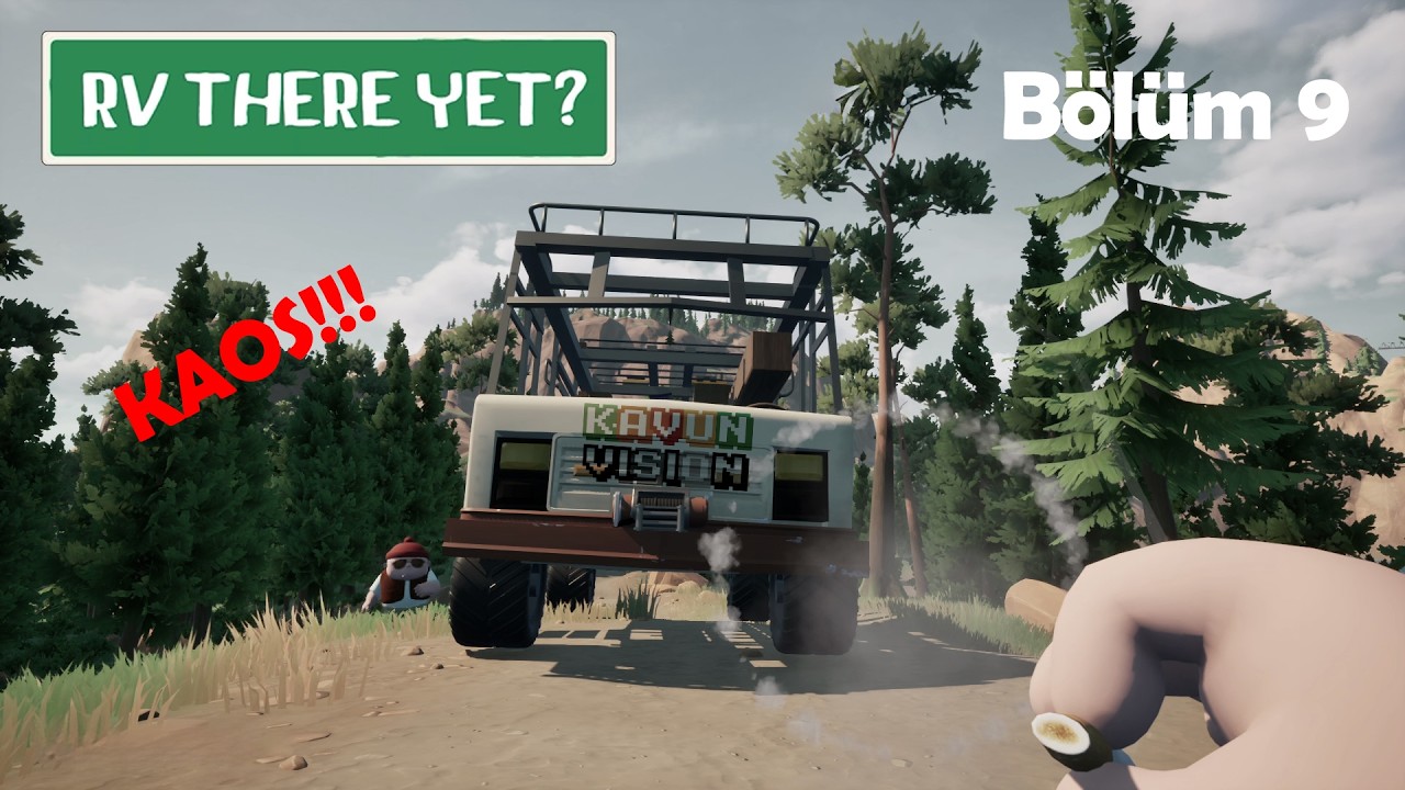 KAOS!!! | RV There Yet? | Bölüm 10 | #gameplay