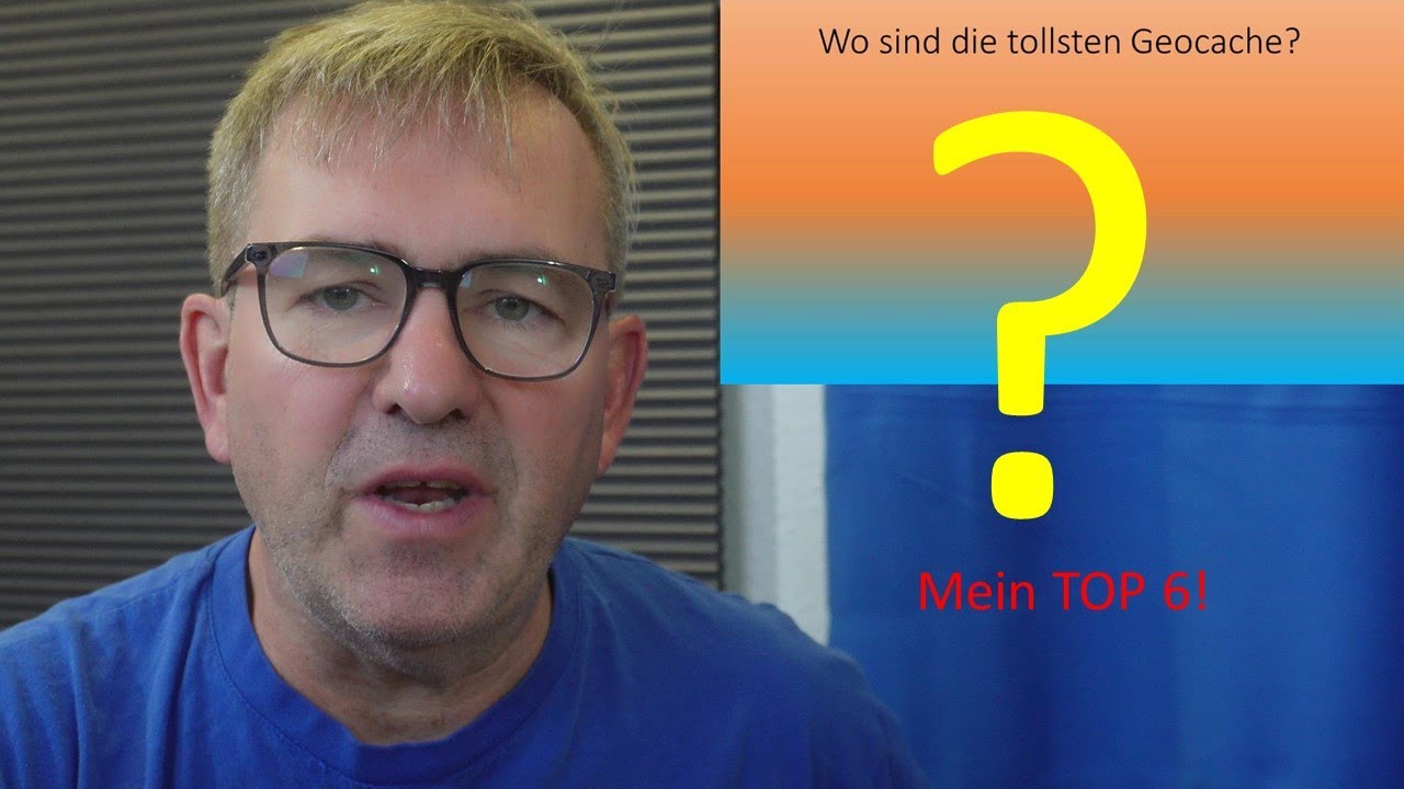 Geocaching Tipp 301 Der beste Geocache