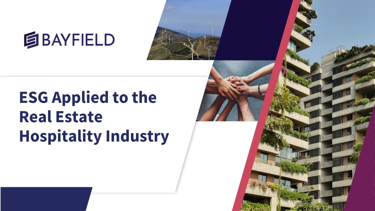 ESG Applied to the Real Estate Hospitality Industry