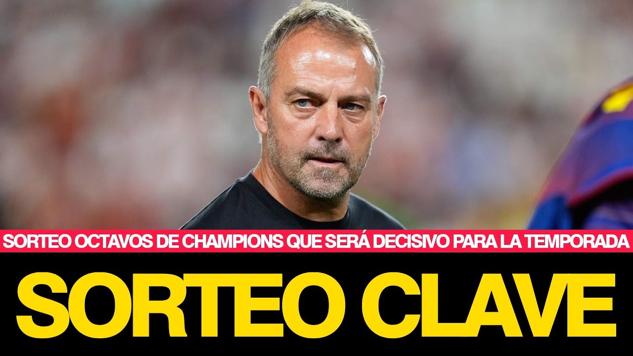SORTEO OCTAVOS CHAMPIONS | CLAVE EVITAR AL PSG, IMPORTANTE PARA LA LIGA | POSIBLES DUELOS FUERTES