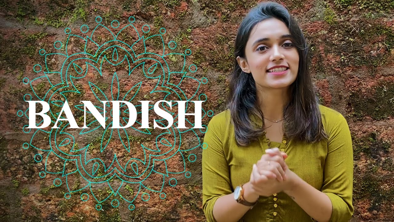 Bandish | Insight Into Indian Music | Indian Classical Music| by Sneha Hegde