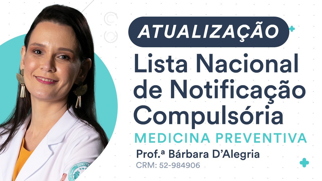 ATUALIZAÇÃO: Mudanças na Lista Nacional de Notificação Compulsória -  Medicina Preventiva