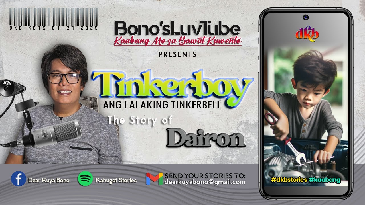 TINKERBOY | Kuwento ni Dairon | DKB-K017