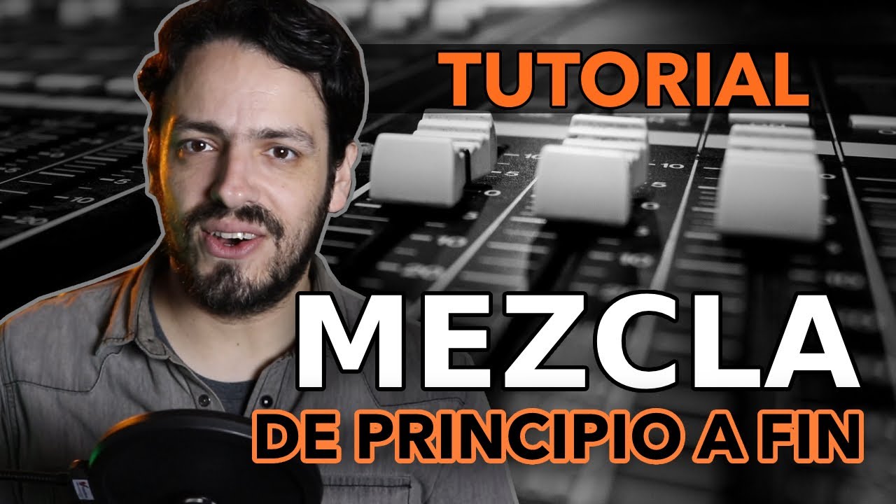 Lleva TUS MEZCLAS al SIGUIENTE NIVEL | TUTORIAL de MEZCLA