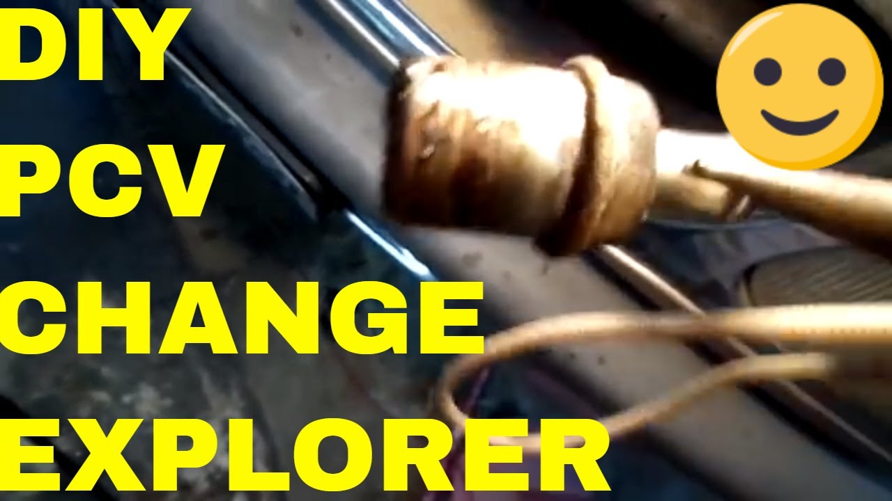 Tips On Replacing The  PCV  On A Ford Explorer