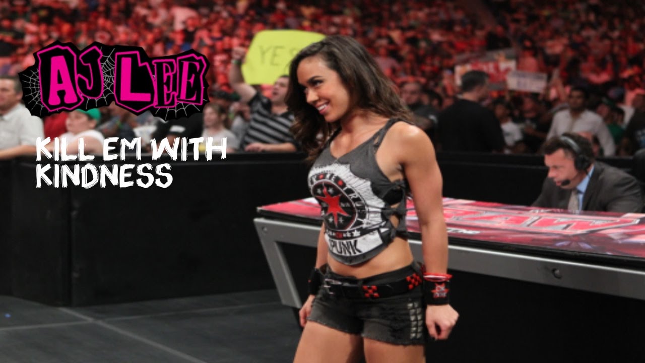 AJ Lee MV~ Kill Em With Kindness