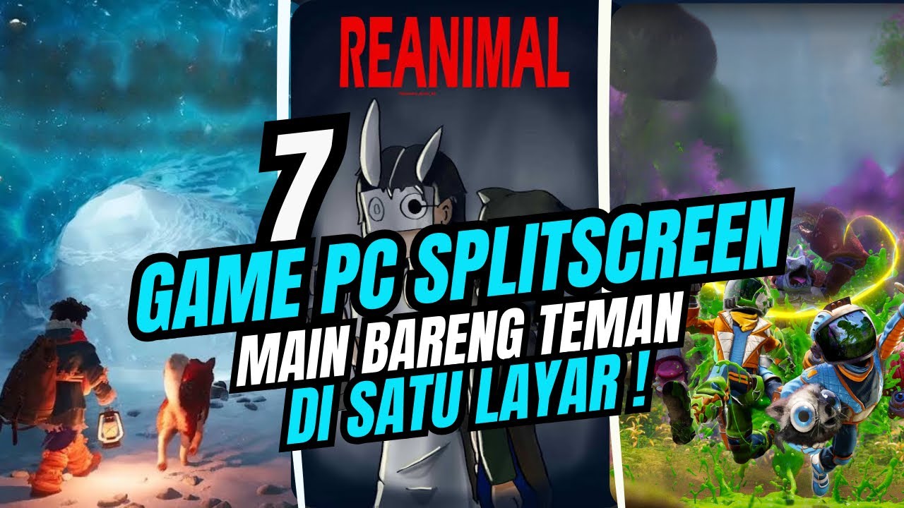 7 Game PC Split Screen Multiplayer TERBAIK 2026! Main Bareng Teman Dijamin Chaos
