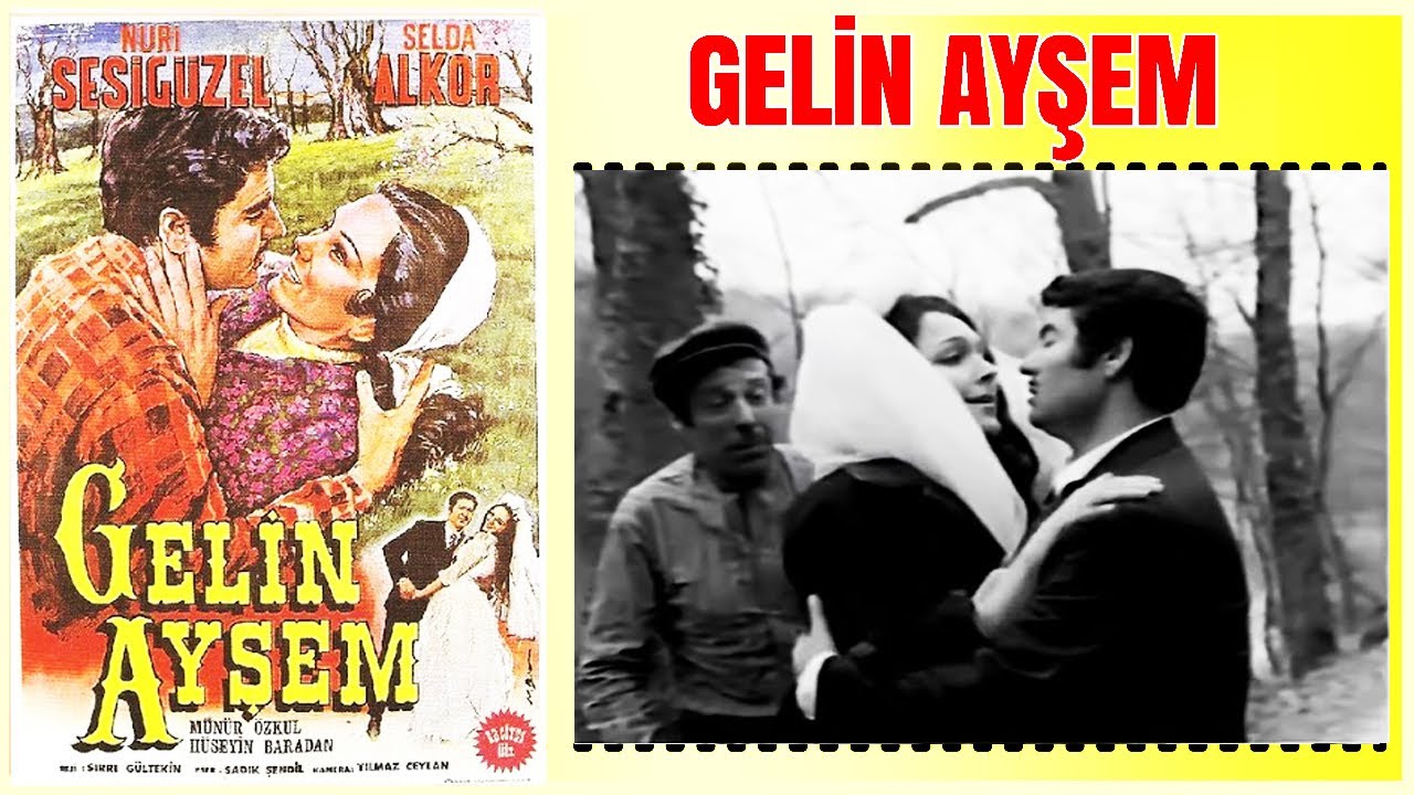 Gelin Ayşem 1969 | Nuri Sesigüzel Selda Alkor | Yeşilçam Filmi Full İzle