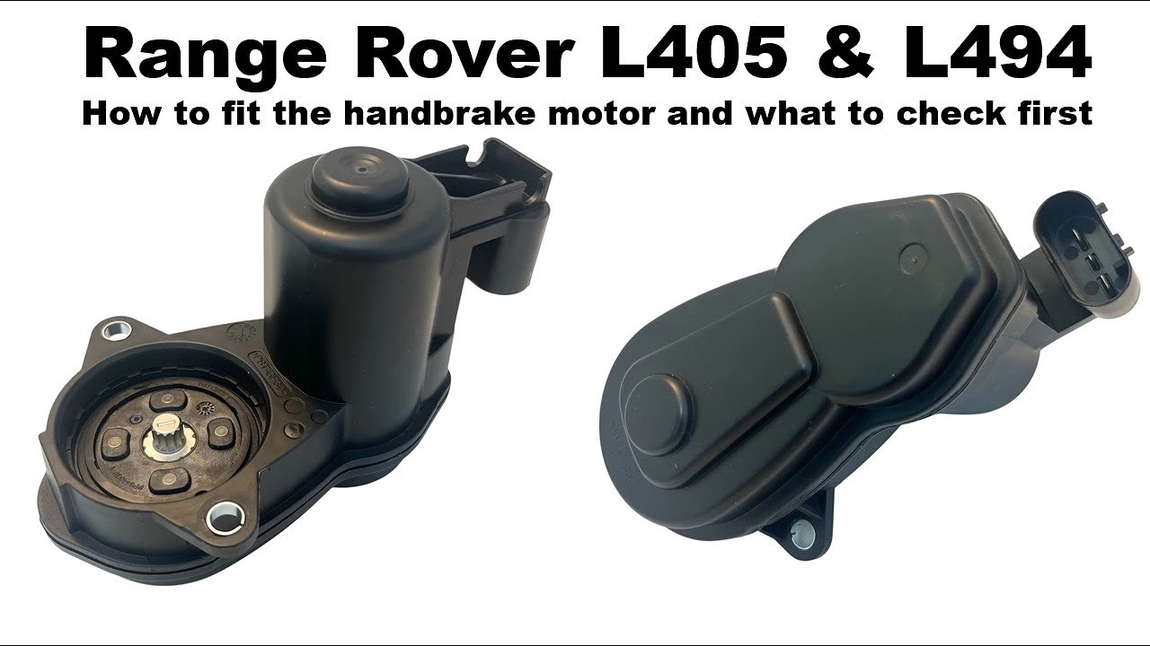 How to Replace a Range Rover L405 & L494 EPB Handbrake Motor - 2-Pin & 3-Pin - Buy the Right One!