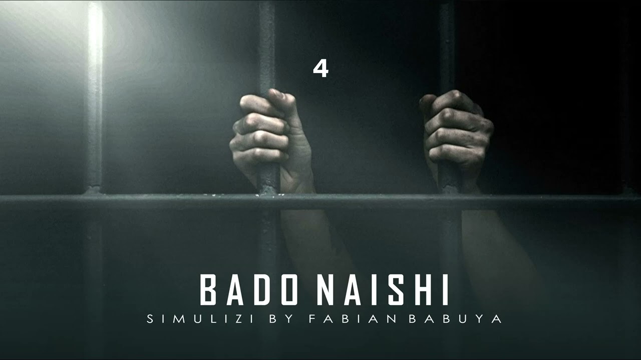 BADO NAISHI - 4/6 (Season II) SIMULIZI ZA MAISHA NA UPELELEZI BY FELIX MWENDA.