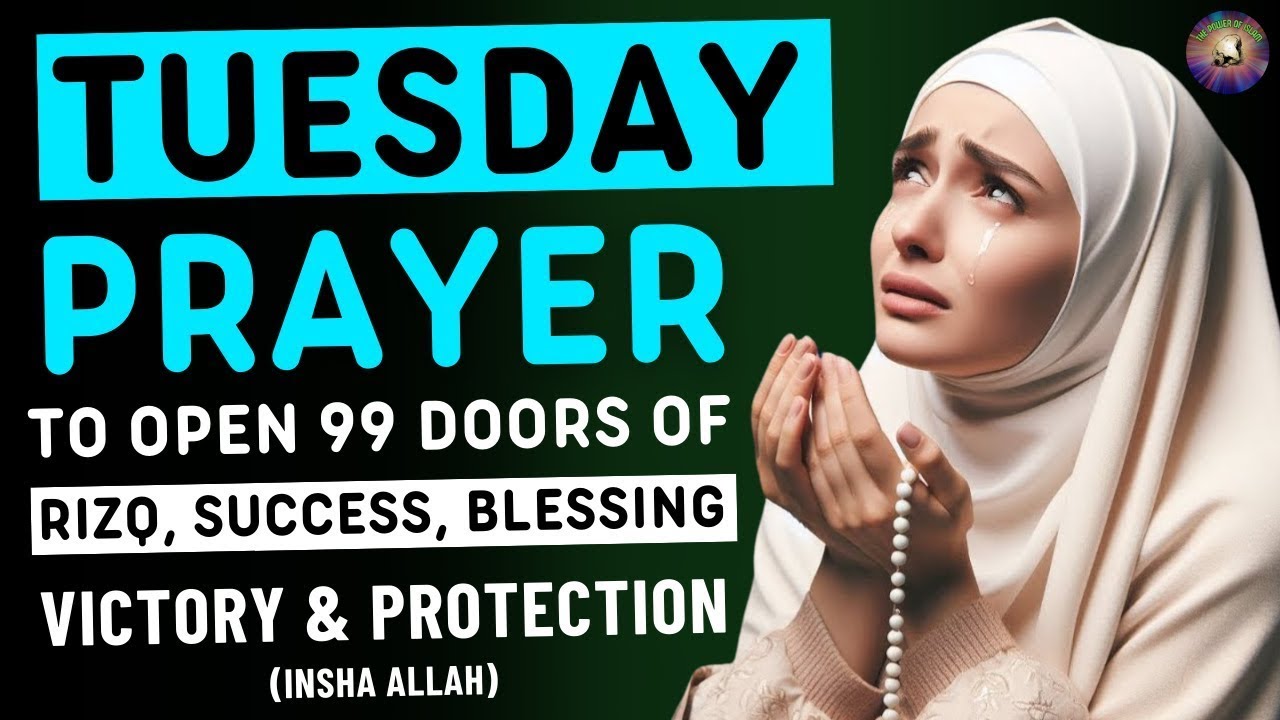 Say This Dua on Tuesday Morning 🤲 | Ask Allah for Wealth, Peace & Ease