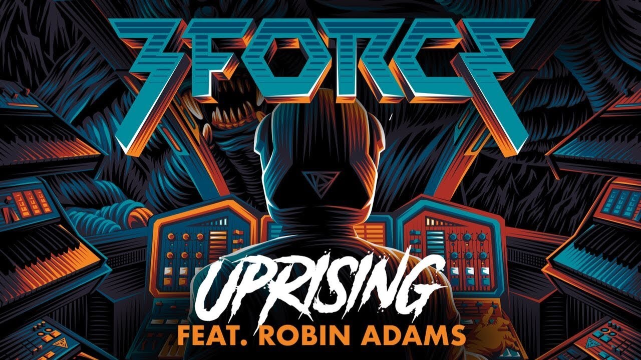 3FORCE - Uprising (feat. Robin Adams)
