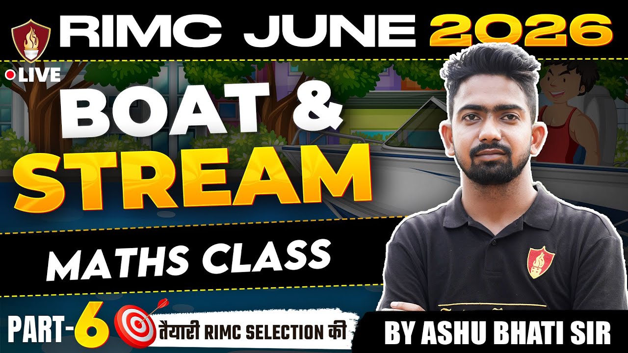 Boat & Stream | RIMC Maths Online Coaching | RIMC Entrance Exam June 2026 | Ashu Bhati Sir