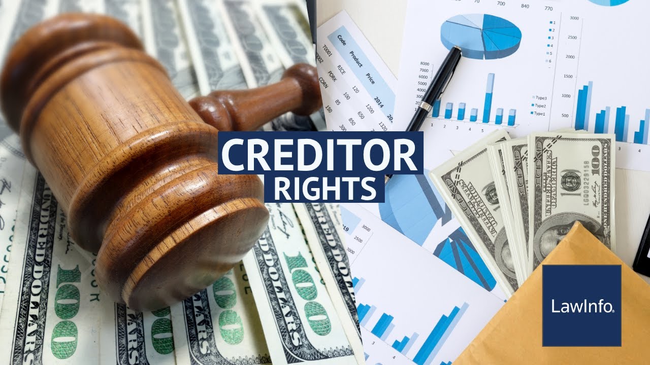Creditor Rights | LawInfo