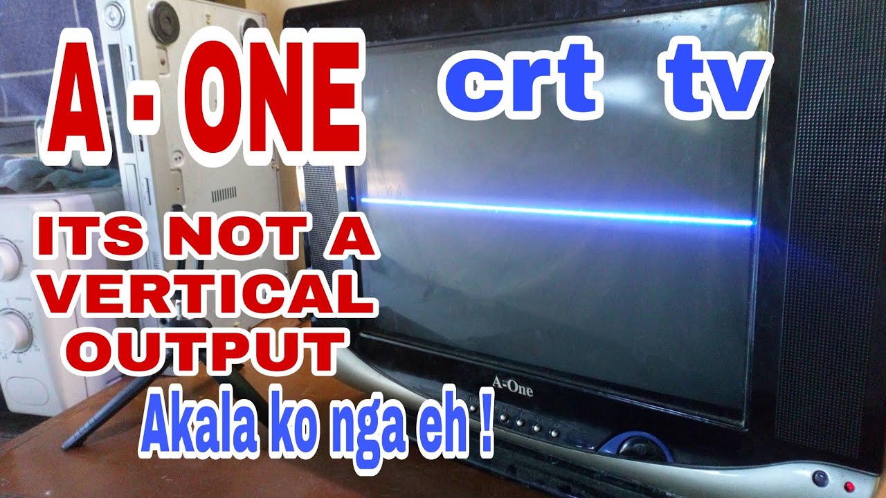 A-ONE  CRT TV HORIZONTAL LINE ON TV SCREEN, PAANO AYUSIN