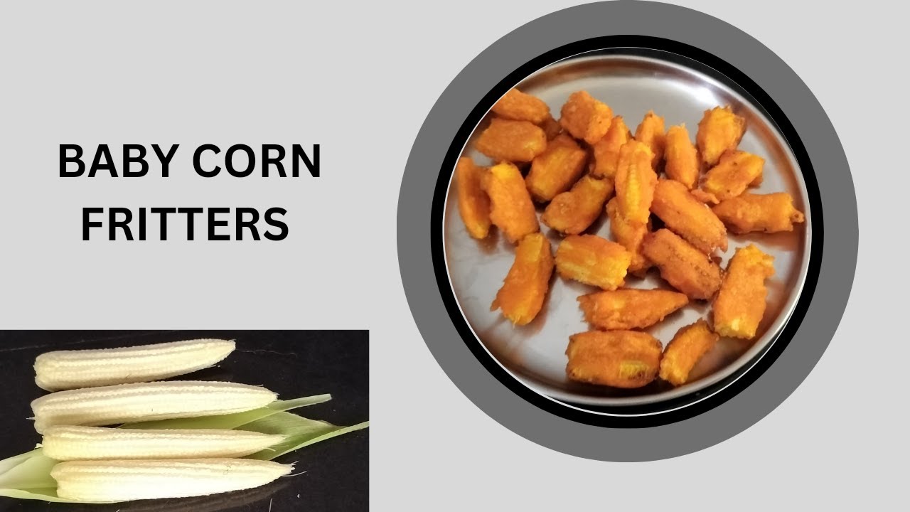 Delicious Baby Corn Fritters| Fry, a GSB Konkani Recipe